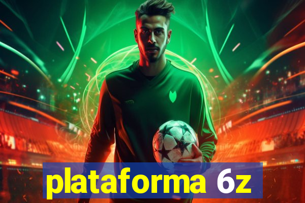 plataforma 6z